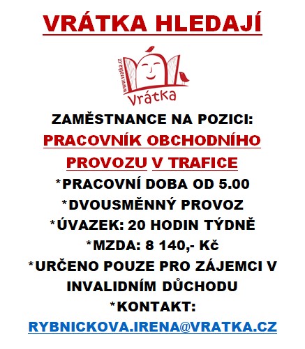 Vrátka hledají posilu do trafiky!